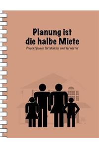 Planung Ist Die Halbe Miete