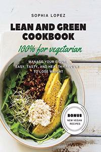 Lean and Green Cookbook 100% for Vegetarian