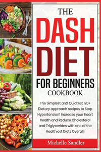 The Dash Diet for Beginners Cookbook