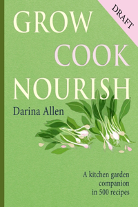 Grow, Cook, Nourish