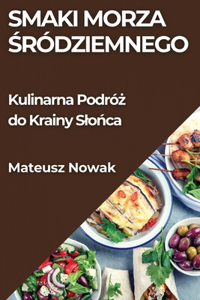 Smaki Morza Śródziemnego