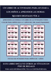 Fichas de números para niños de 7 años (Un libro de actividades para ayudar a los niños a aprender las horas- Relojes digitales Vol 2)