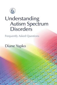 Understanding Autism Spectrum Diso