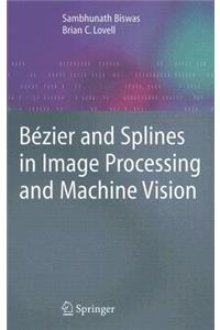 Bézier and Splines in Image Processing and Machine Vision