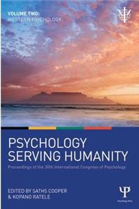 Psychology Serving Humanity: Western Psychology, Volume 2