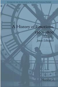 A History of Emotions, 1200–1800