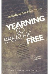 Yearning to Breathe Free