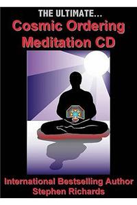 The Ultimate Cosmic Ordering Meditation