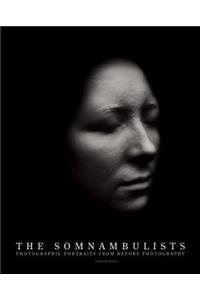 Somnambulists