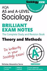 AQA Sociology BRILLIANT EXAM NOTES: Theory and Methods: A-level: Theory and Methods: A-level