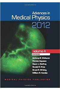 Advances in Medical Physics 2012