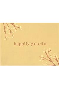 Happily Grateful