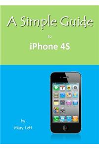 Simple Guide to iPhone 4S