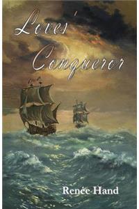 Loves' Conqueror