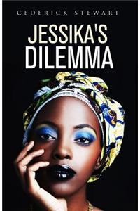 Jessika's Dilemma