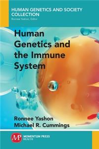 Human Genetics and the Immune System