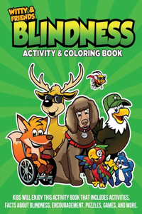 Witty and Friends Blindness Activity and Coloring Book