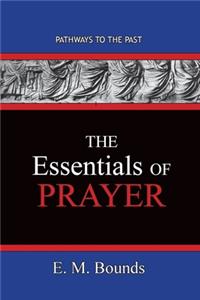 The Essentials of Prayer