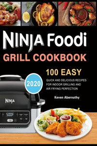 Ninja Foodi Grill Cookbook