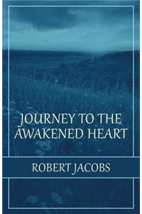 Journey to the Awakened Heart