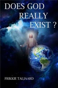 Does God Really Exist?