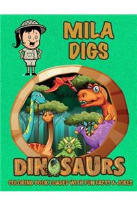 Mila Digs Dinosaurs Coloring Book Loaded With Fun Facts & Jokes