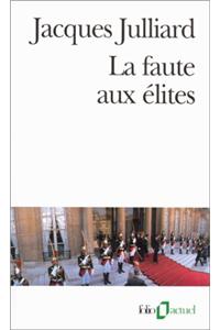 Faute Aux Elites