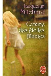 Comme Des Etoiles Filantes
