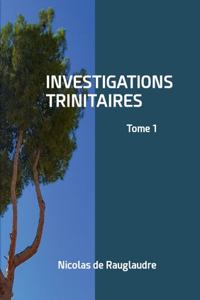 Investigations trinitaires