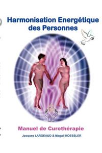 Harmonisation Energetique Des Personnes