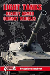 Light Tanks and Heavily Armed Combat Vehicles