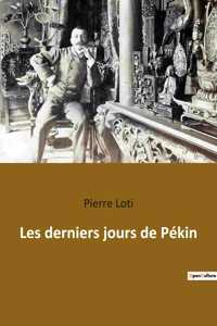 Les derniers jours de Pékin