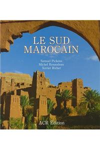 Le Sud Marocain