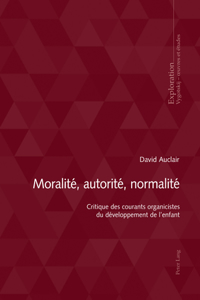 Moralite, autorite, normalite