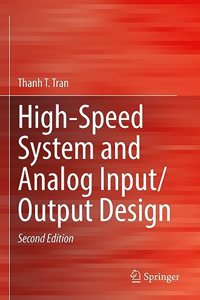 High-Speed System and Analog Input/Output Design