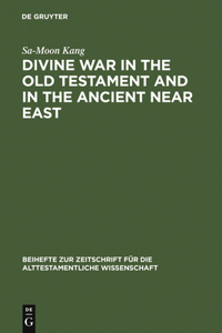 Divine War in the Old Testament & in the Arab Near East