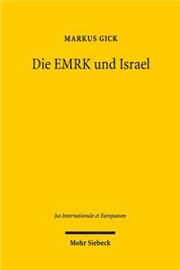 Die EMRK und Israel