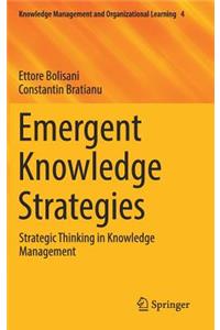 Emergent Knowledge Strategies