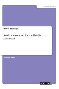 Analytical solution for the Hubble parameter