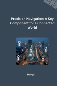 Precision Navigation