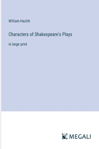 Characters of Shakespeare's Plays