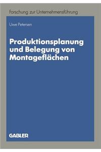 Produktionsplanung Und Belegung Von Montageflächen