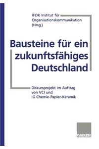 Bausteine für ein zukunftsfähiges Deutschland