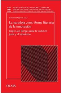 La paradoja como forma literaria de la innovacion