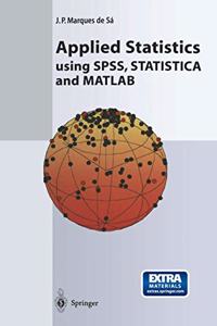 Applied Statistics Using SPSS, STATISTICA, MATLAB and R