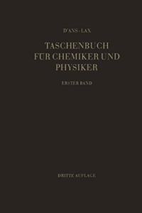 Taschenbuch Fa1/4r Chemiker Und Physiker: Band 1: Makroskopische Physikalisch-Chemische Eigenschaften