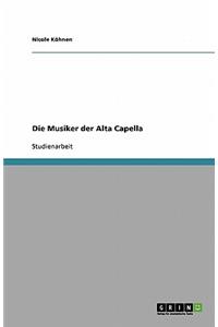 Die Musiker der Alta Capella