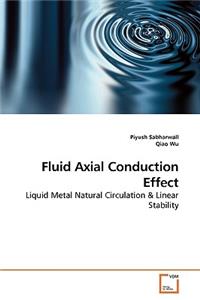 Fluid Axial Conduction Effect