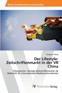 Lifestyle-Zeitschriftenmarkt in der VR China
