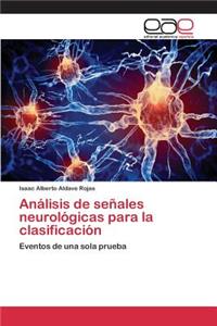 Análisis de señales neurológicas para la clasificación